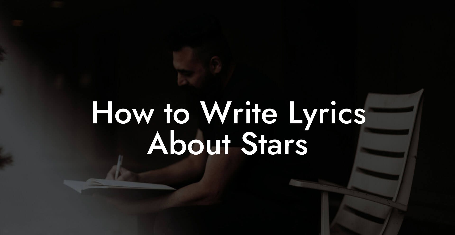 How to Write Lyrics About Stars