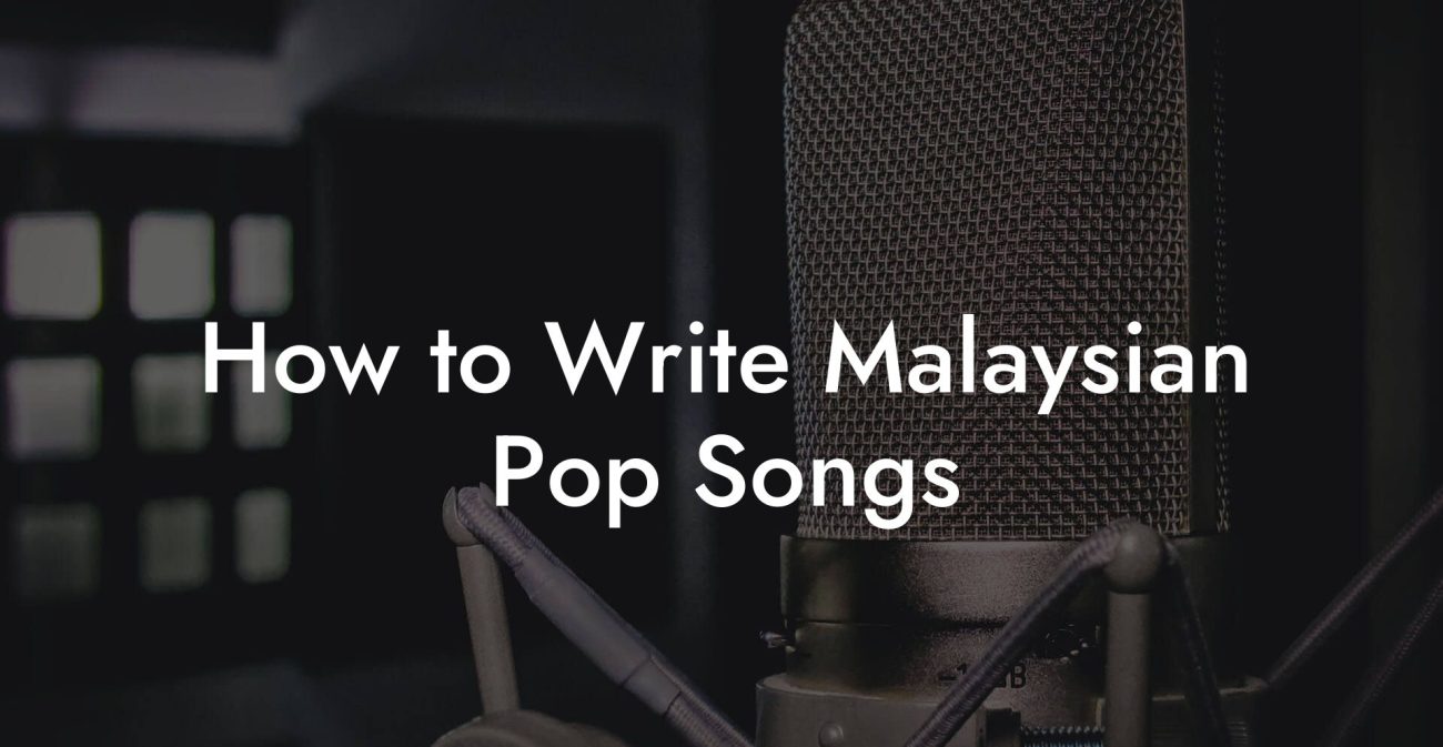 How to Write Malaysian Pop Songs