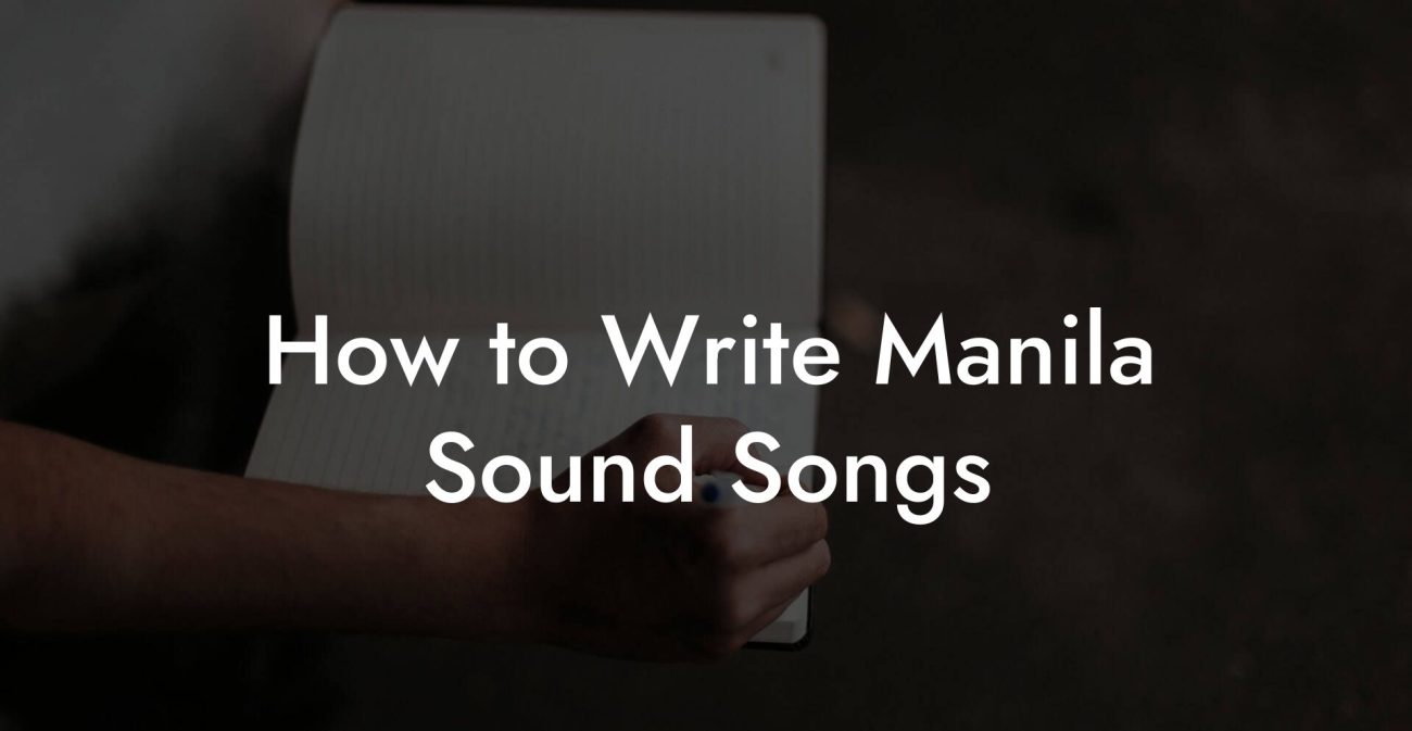 How to Write Manila Sound Songs