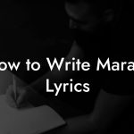 How to Write Marabi Lyrics