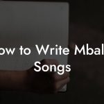 How to Write Mbalax Songs