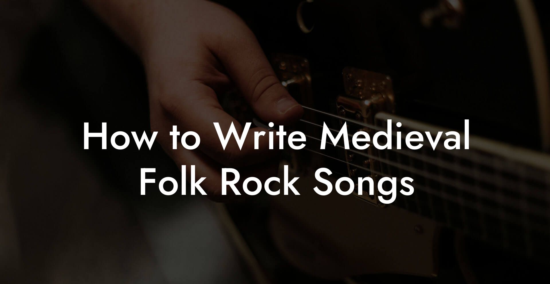 How to Write Medieval Folk Rock Songs