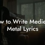 How to Write Medieval Metal Lyrics