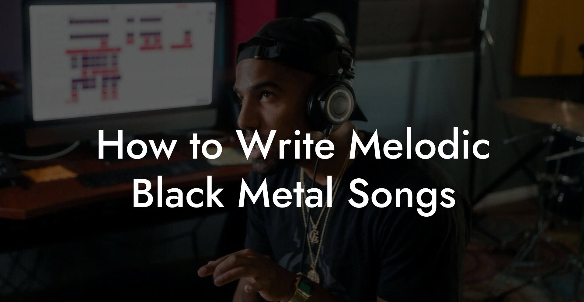 How to Write Melodic Black Metal Songs