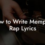 How to Write Memphis Rap Lyrics