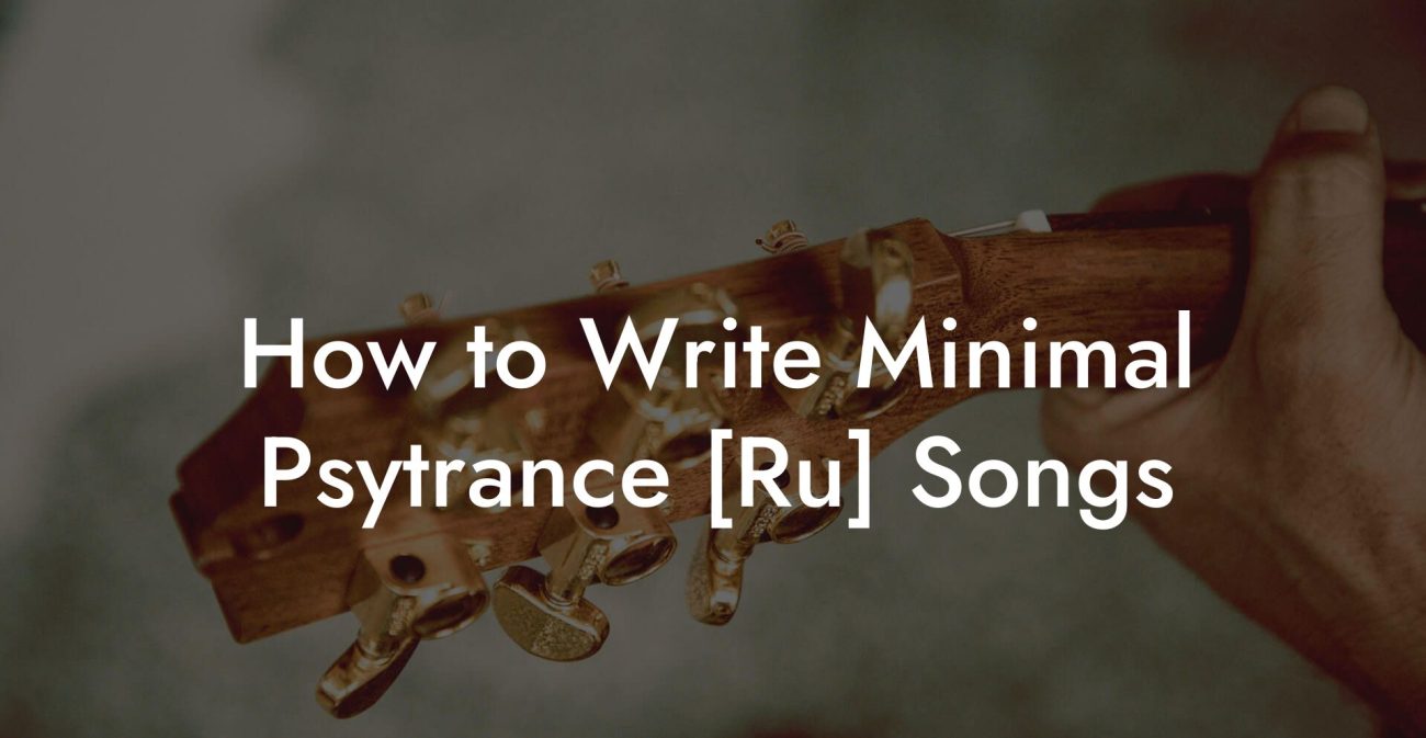 How to Write Minimal Psytrance [Ru] Songs