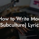 How to Write Mod (Subculture) Lyrics