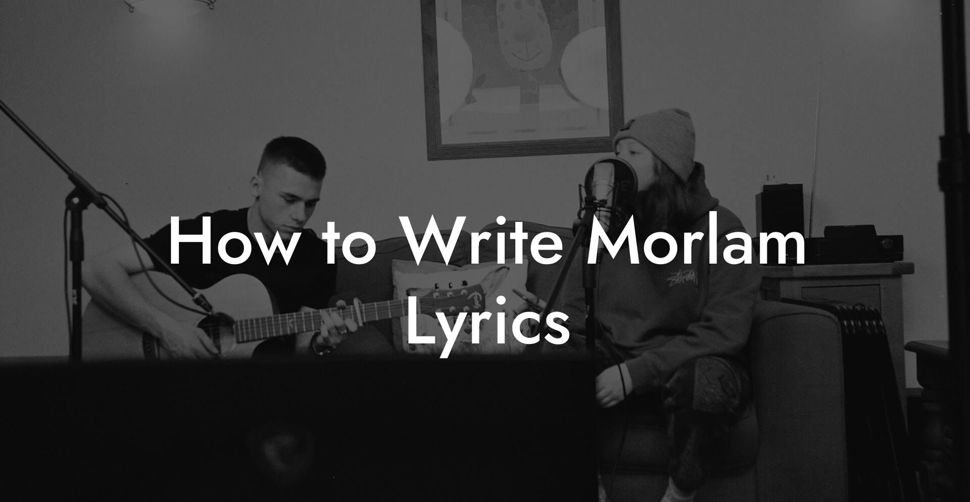 How to Write Morlam Lyrics