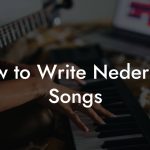 How to Write Nederpop Songs