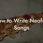 How to Write Neofolk Songs