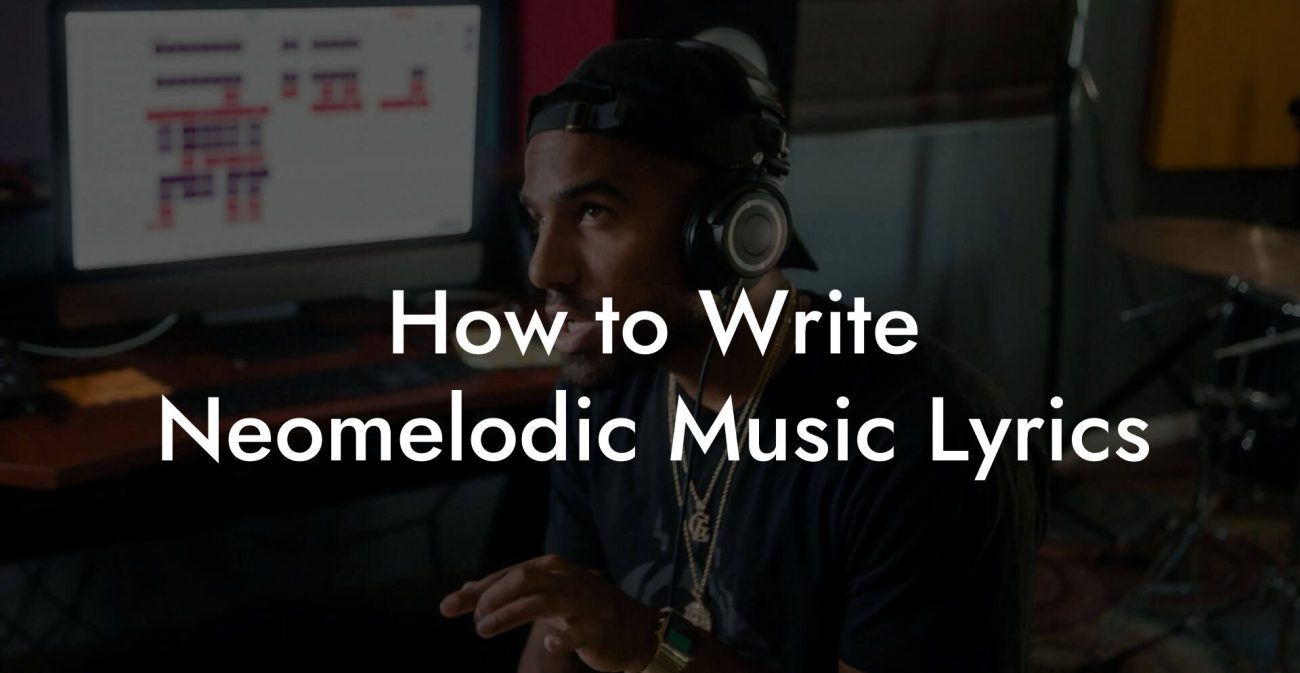 How to Write Neomelodic Music Lyrics