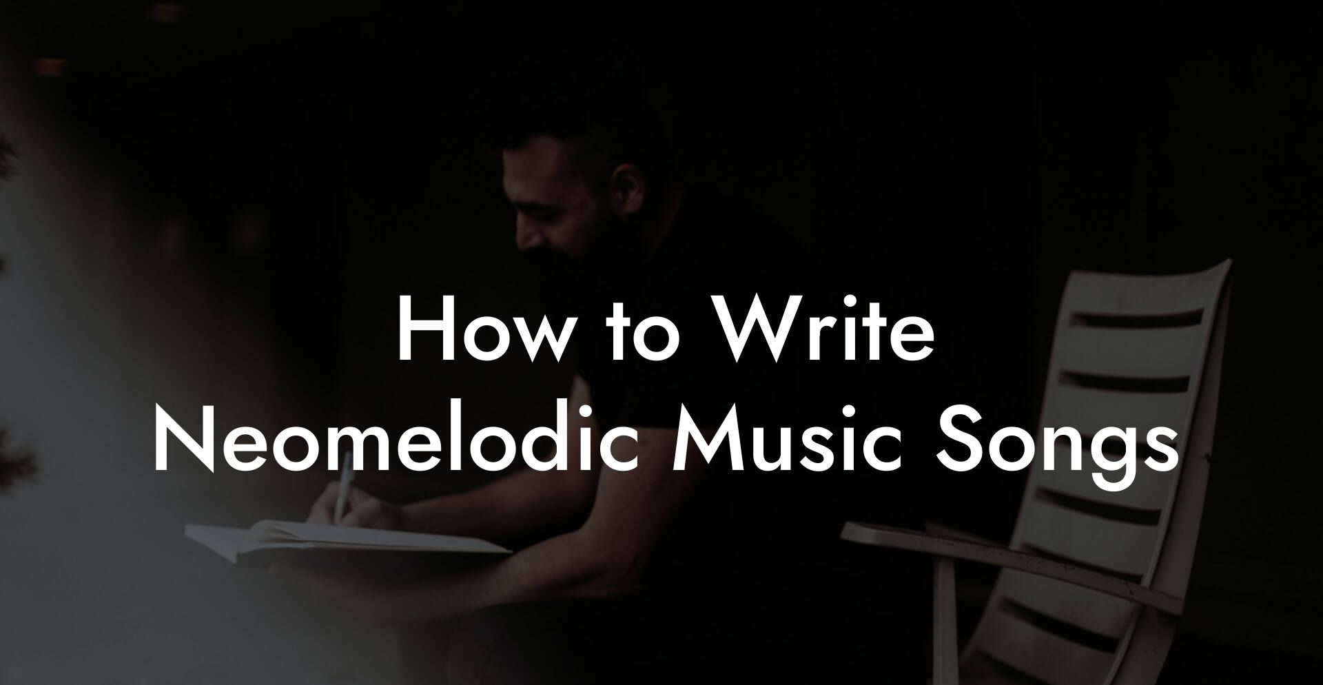 How to Write Neomelodic Music Songs