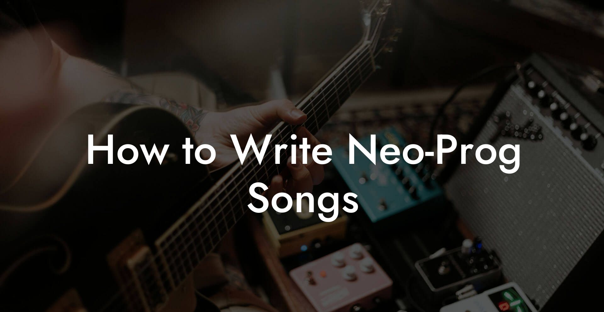 How to Write Neo-Prog Songs