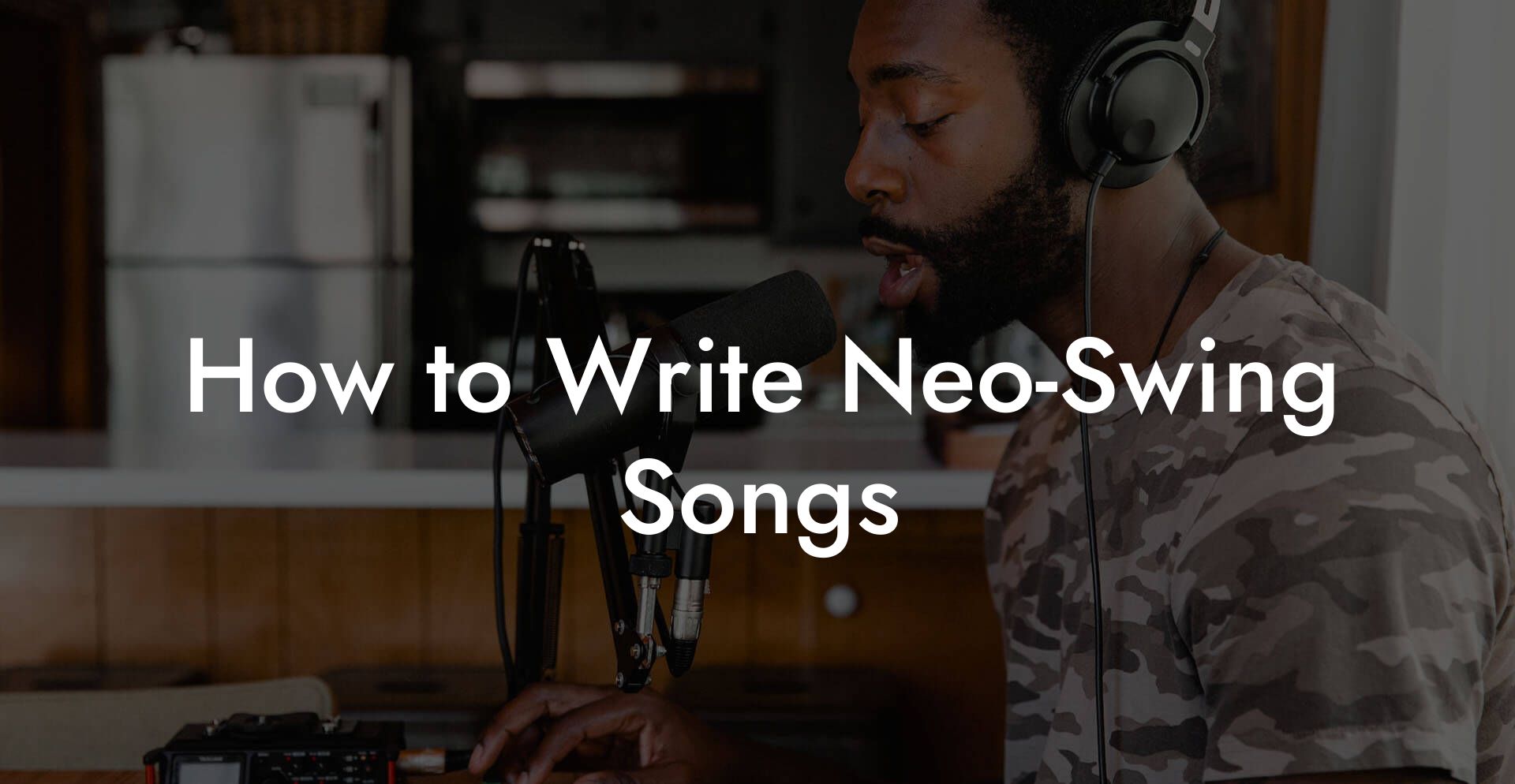 How to Write Neo-Swing Songs