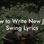 How to Write New Jack Swing Lyrics