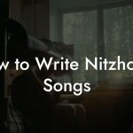 How to Write Nitzhonot Songs