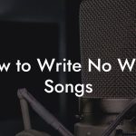 How to Write No Wave Songs