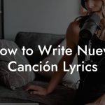 How to Write Nueva Canción Lyrics