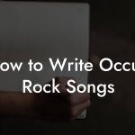 How to Write Occult Rock Songs