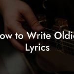 How to Write Oldies Lyrics
