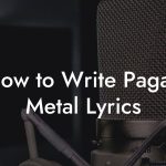 How to Write Pagan Metal Lyrics