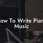 how to write piano music lyric assistant