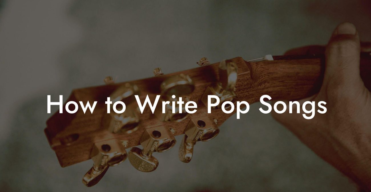 How to Write Pop Songs