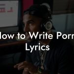 How to Write Porro Lyrics