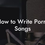 How to Write Porro Songs