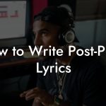 How to Write Post-Punk Lyrics