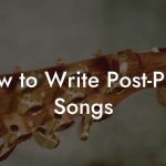 How to Write Post-Punk Songs
