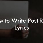 How to Write Post-Rock Lyrics