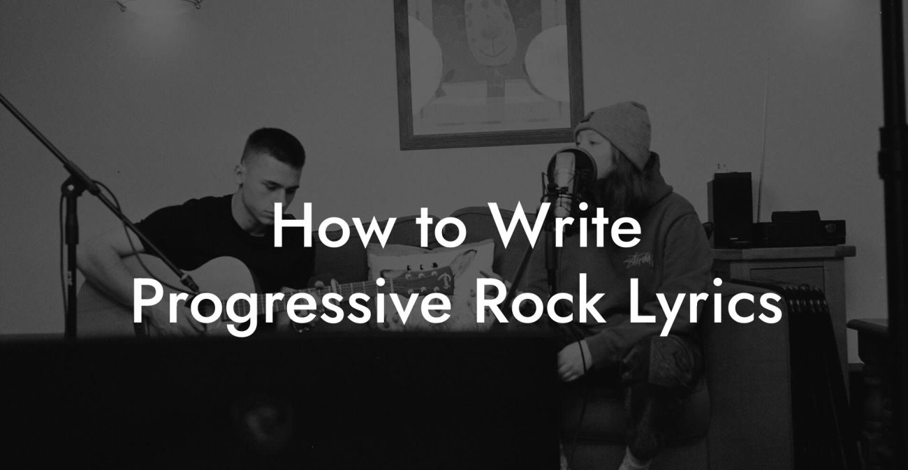 How to Write Progressive Rock Lyrics