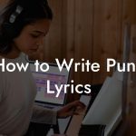 How to Write Punk Lyrics