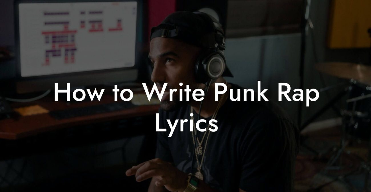 How to Write Punk Rap Lyrics