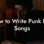 How to Write Punk Rap Songs