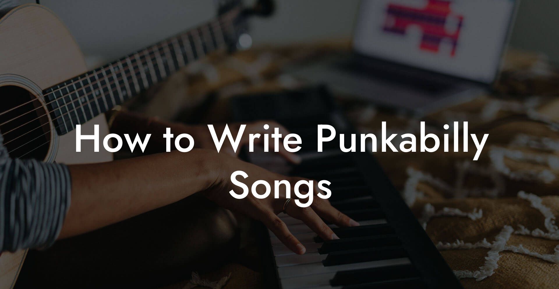 How to Write Punkabilly Songs