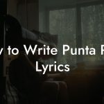 How to Write Punta Rock Lyrics