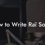 How to Write Raï Songs