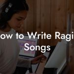 How to Write Ragini Songs