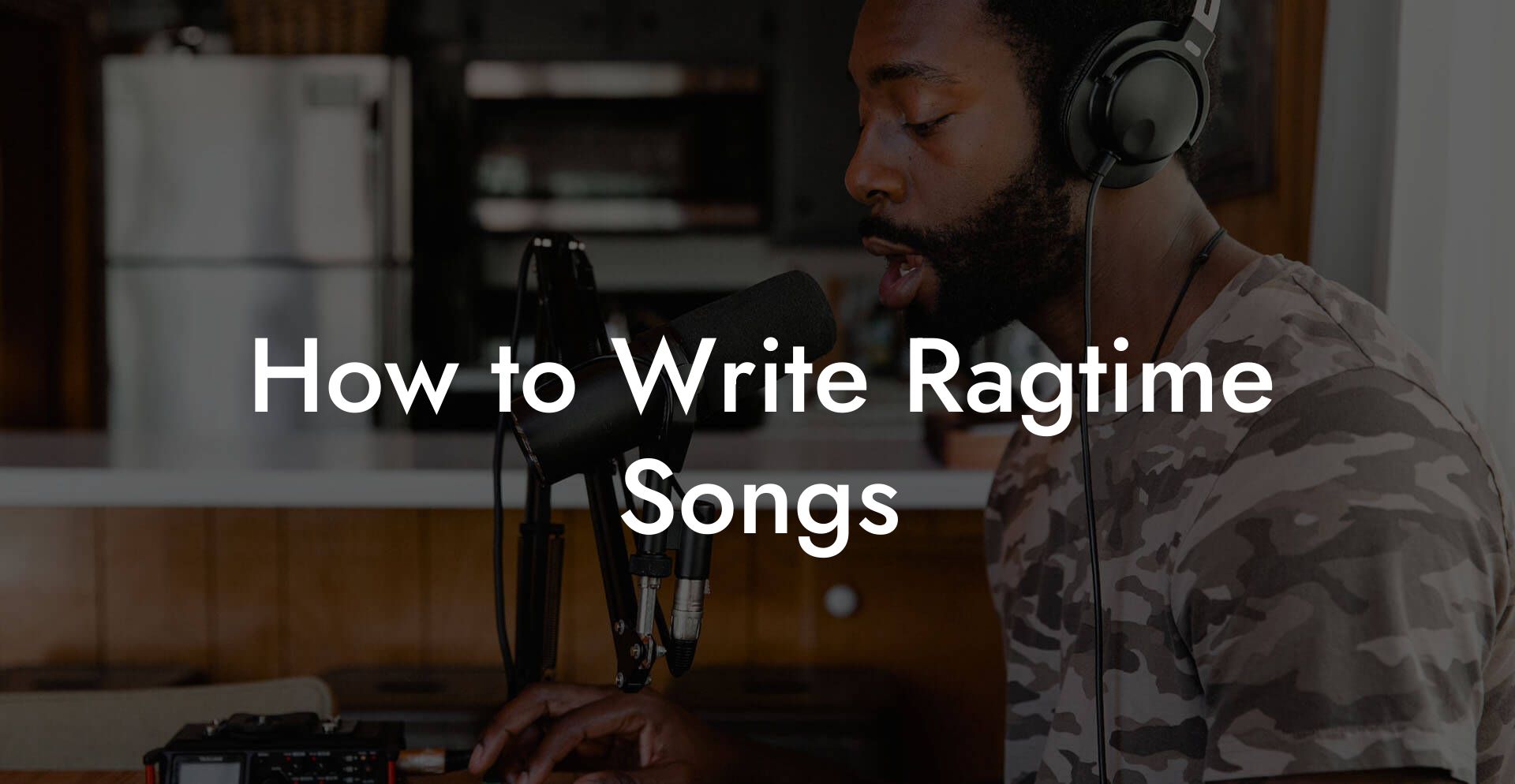 How to Write Ragtime Songs