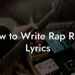 How to Write Rap Rock Lyrics