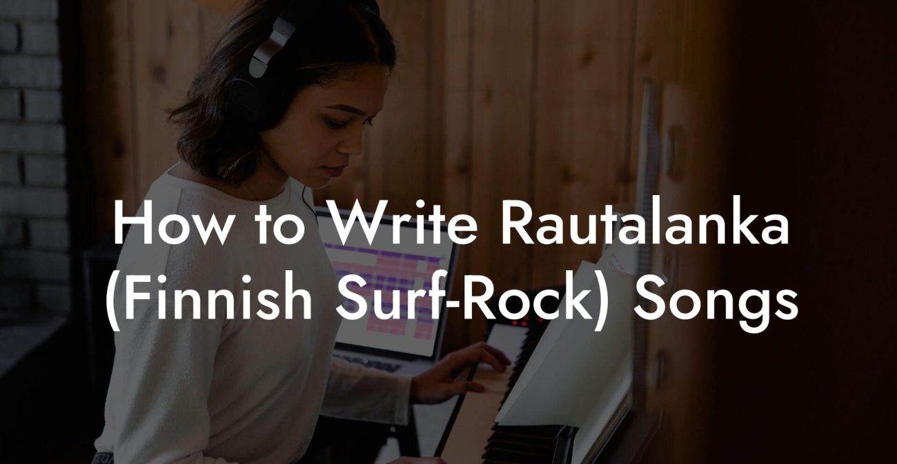 How to Write Rautalanka (Finnish Surf-Rock) Songs