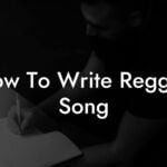 how to write reggae song lyric assistant