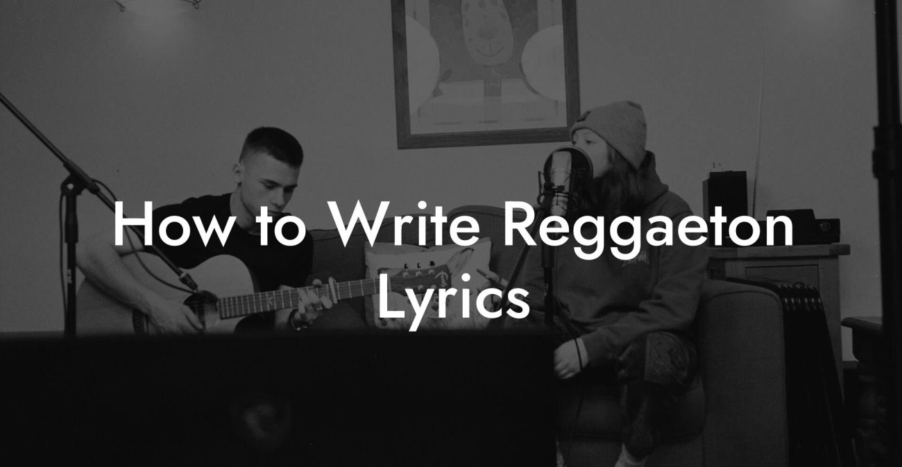 How to Write Reggaeton Lyrics