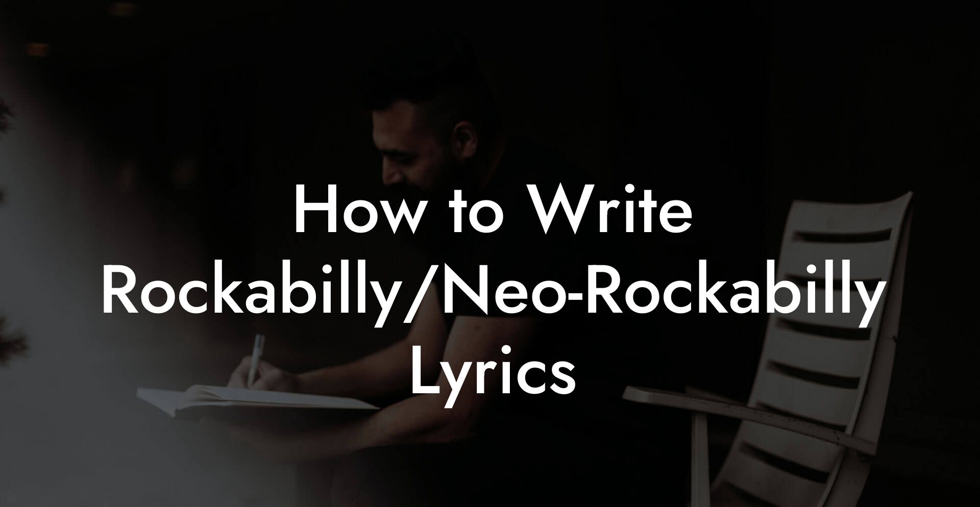 How to Write Rockabilly/Neo-Rockabilly Lyrics