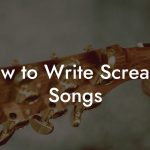 How to Write Screamo Songs