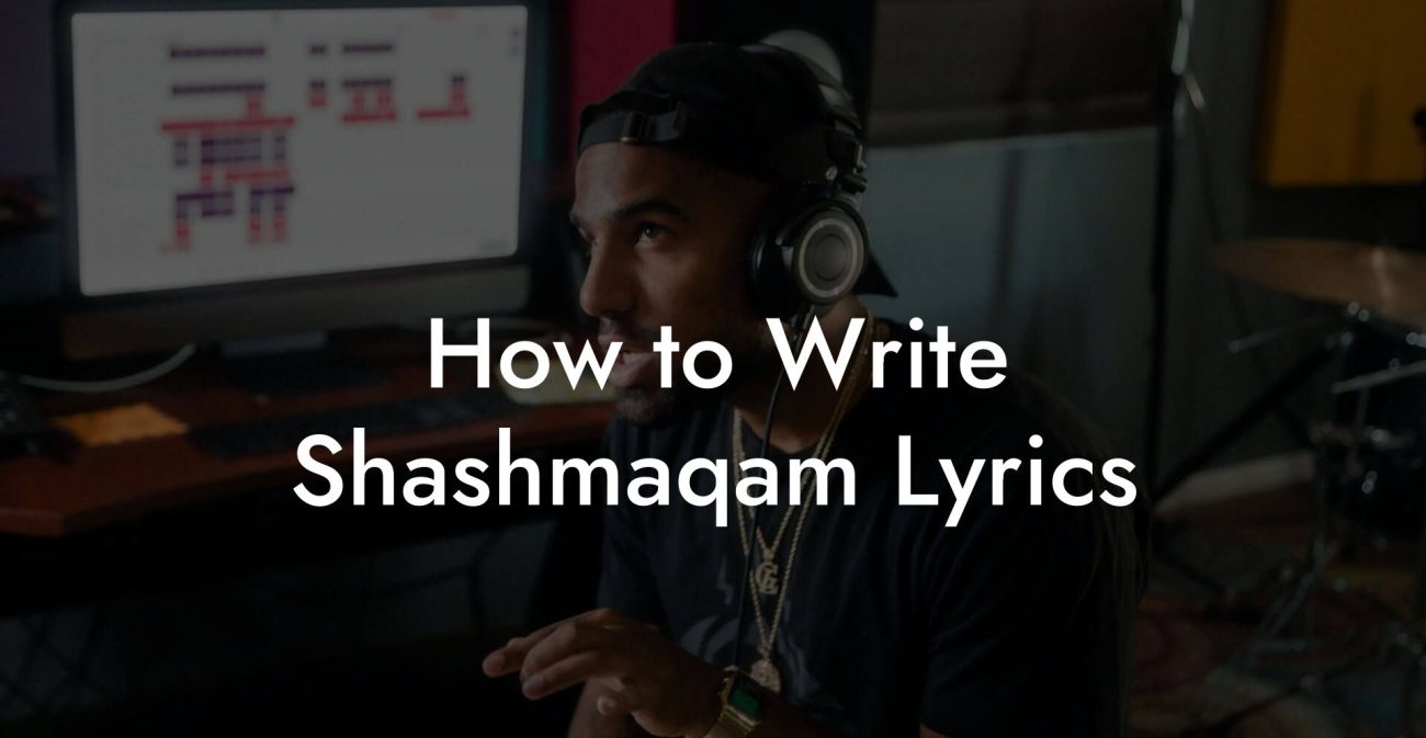 How to Write Shashmaqam Lyrics