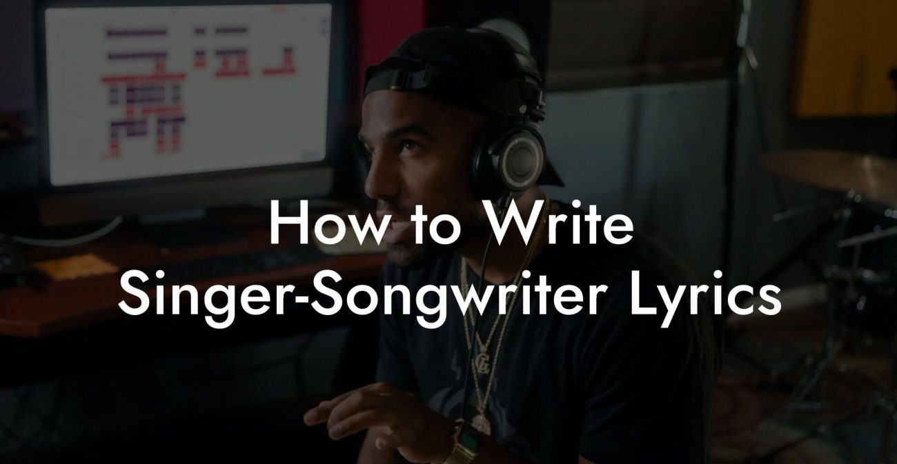 How to Write Singer-Songwriter Lyrics