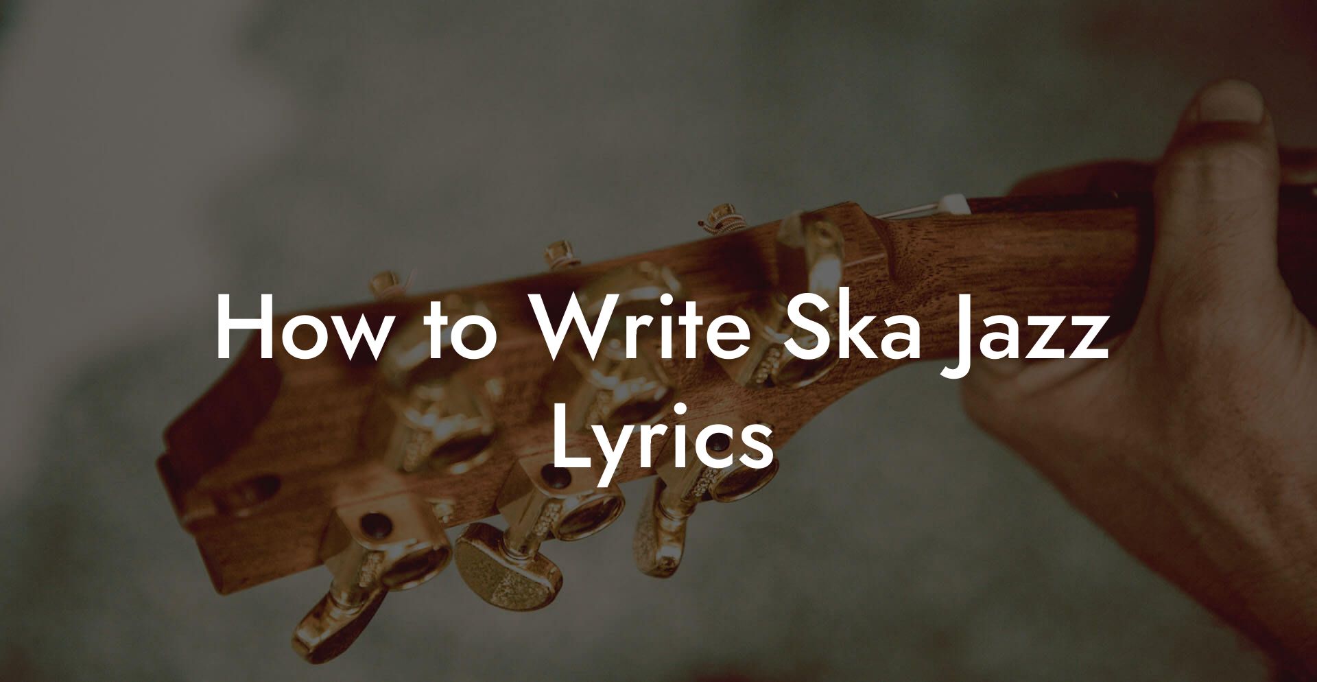 How to Write Ska Jazz Lyrics